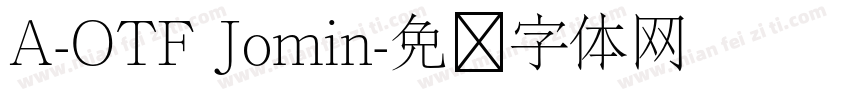 A-OTF Jomin字体转换